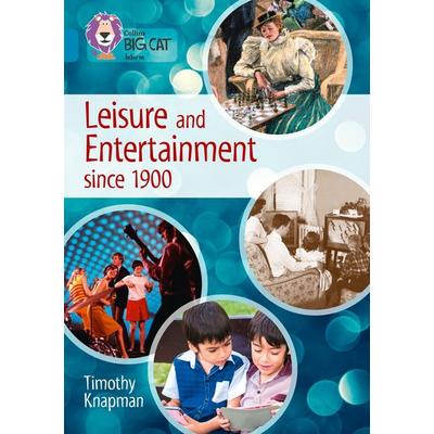 Leisure and Entertainment since 1900, Taschenbuch von Timothy Knapman, HarperCollins, 978-0-00-816382-2