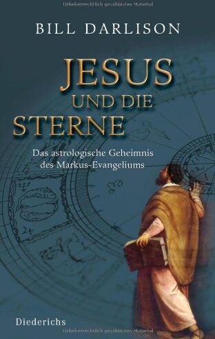 Bill Darlison - Jesus und die Sterne: Das astrologische Geheimnis des Markus-Evangeliums - Preis vom 11.10.2026 03:10:56 h