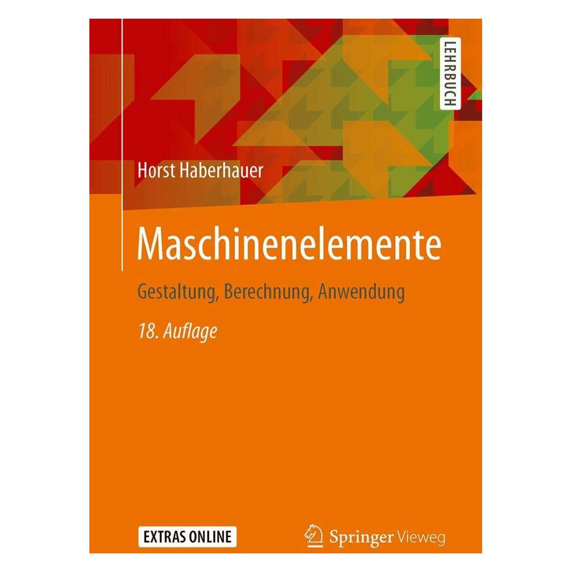 Vieweg & Teubner Maschinenelemente (Deutsch, Softcover, Horst Haberhauer) (8012952)