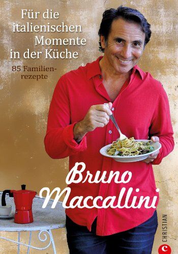 Bruno Maccallini - Für die italienischen Momente in der Küche: Ein Kochbuch mit 85 italienischen Familienrezepten, präsentiert von Bruno Maccallini. Mehr als Pizza und ... italienischen Rezepte: 85 Familienrezepte - Preis vom 09.10.2026 07:28:09 h