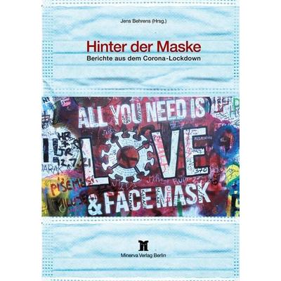 Hinter der Maske, Taschenbuch von , BoD - Books on Demand, 978-3-940149-03-9