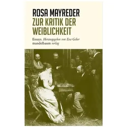 Zur Kritik der Weiblichkeit, Belletristik von Rosa Mayreder