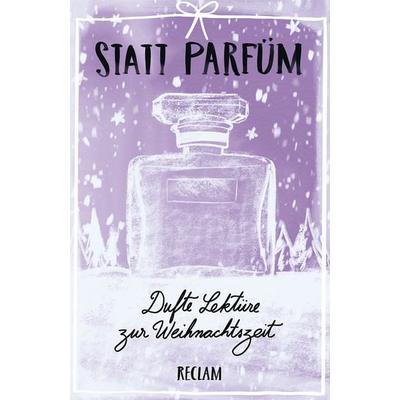 Statt Parfüm, Taschenbuch von , Reclam, Philipp, 978-3-15-019547-5