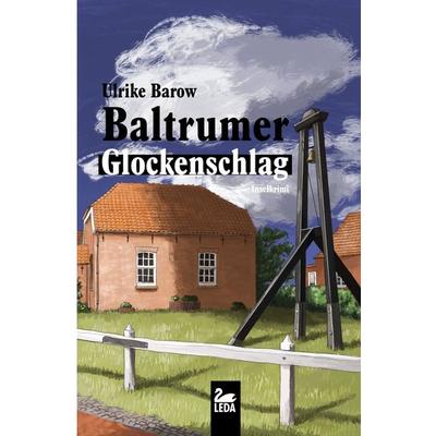 Baltrumer Glockenschlag, Taschenbuch von Ulrike Barow, Gmeiner-Verlag