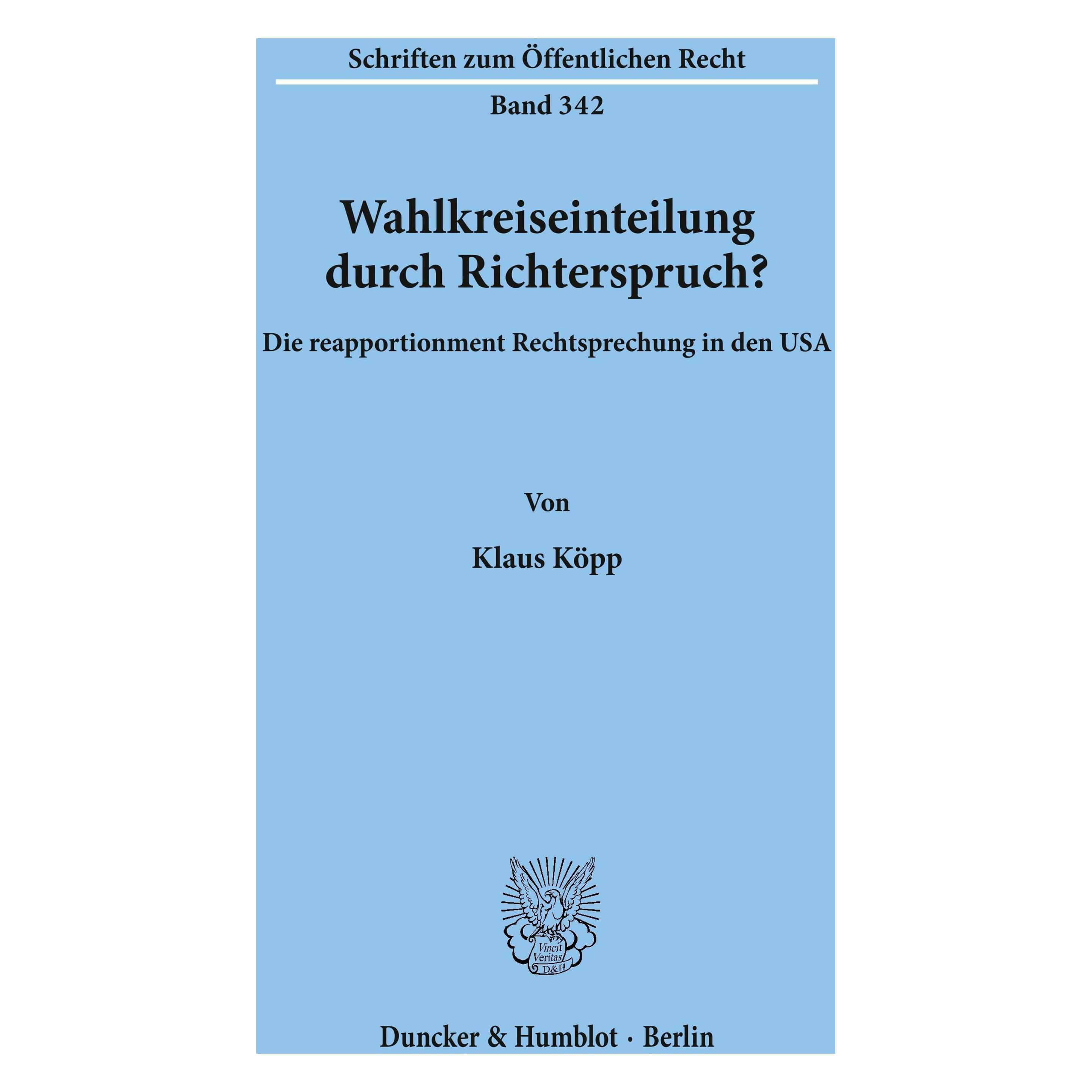 Duncker & Humblot Wahlkreiseinteilung durch Richterspruch? (Deutsch, Softcover, Klaus Köpp) (55344535)
