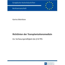 Richtlinien der Transplantationsmedizin, Fachbücher von Karina Woinikow