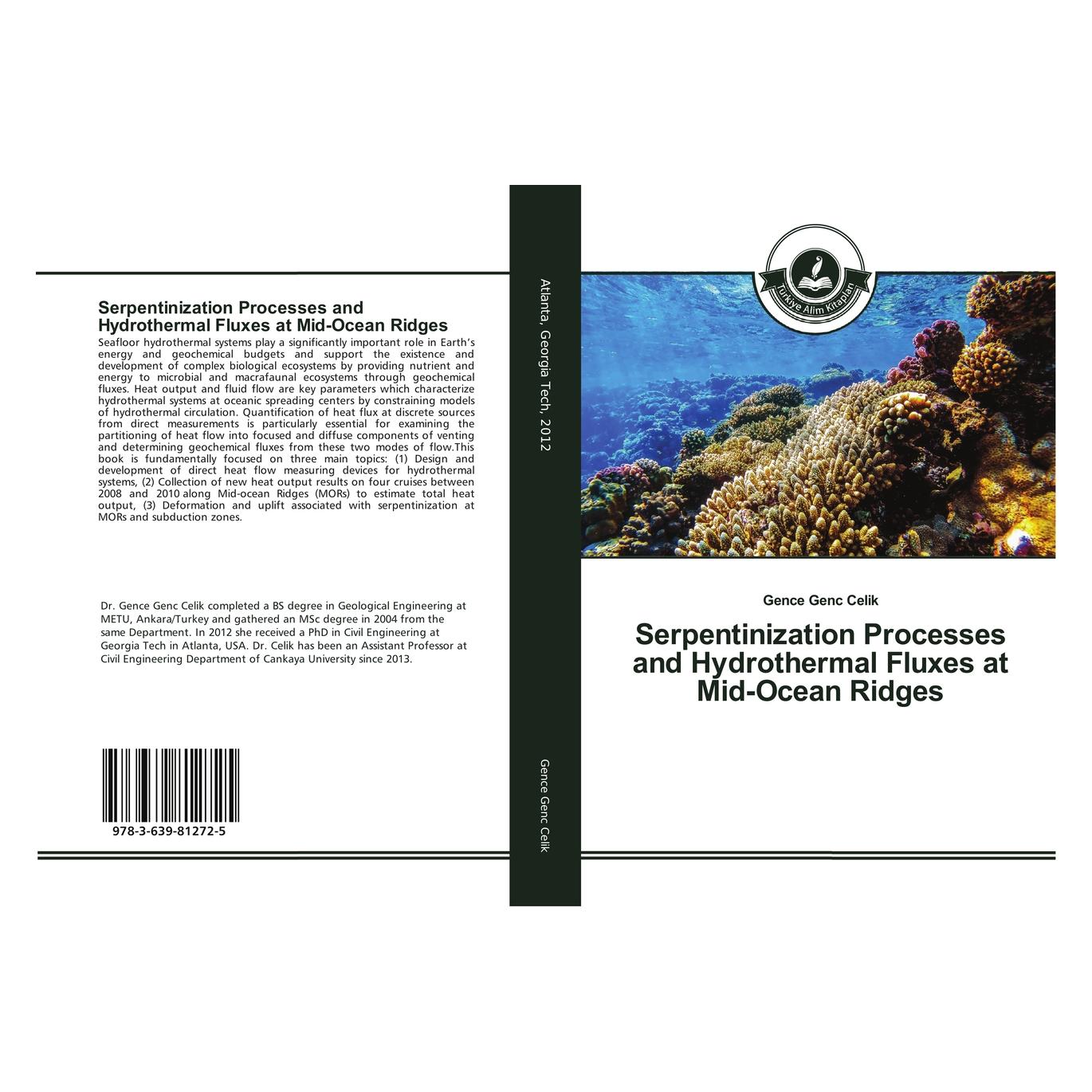 Türkiye Alim Kitaplar Serpentinization Processes and Hydrothermal Fluxes at Mid-Ocean Ridges (Englisch, Softcover, Gence Genc Celik) (55959581)