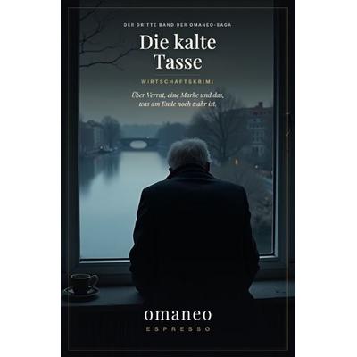 Die kalte Tasse, Taschenbuch von Dieter Eitz, Epubli, 978-3-565-58162-7