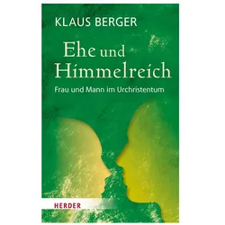 Ehe und Himmelreich, Fachbücher von Klaus Berger
