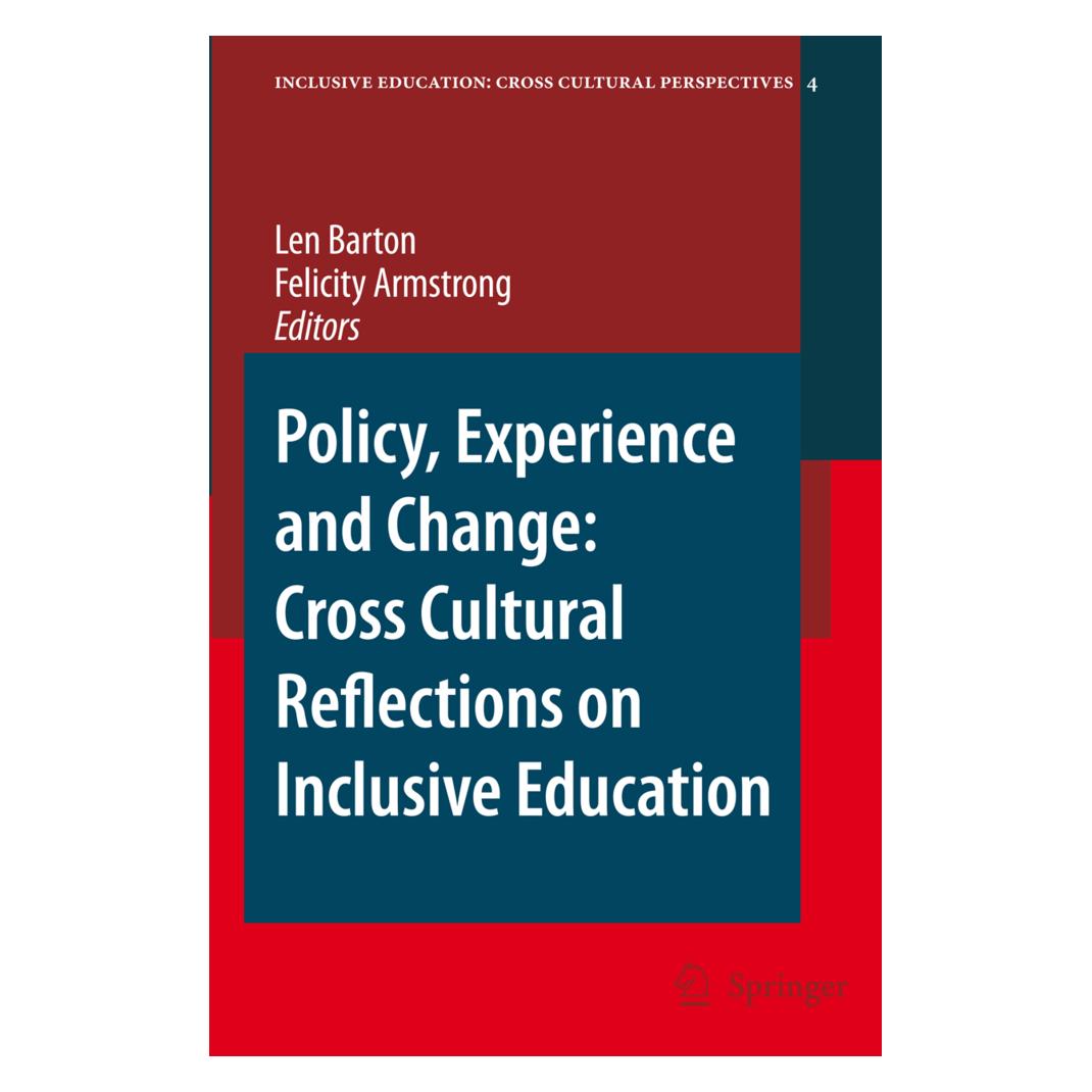 Springer Policy, Experience and Change: Cross-Cultural Reflections on Inclusive Education (Englisch, Softcover, Felicity Armstrong, Len Barton) (55203258)