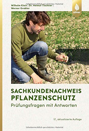Werner Grabler - Sachkundenachweis Pflanzenschutz: Prüfungsfragen mit Antworten - Preis vom 04.10.2026 03:51:26 h