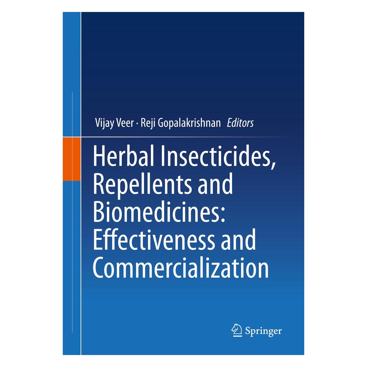 Springer Herbal Insecticides, Repellents and Biomedicines: Effectiveness and Commercialization (Englisch, Hardcover, Reji Gopalakrishnan, Vijay Veer) (9788132227021)