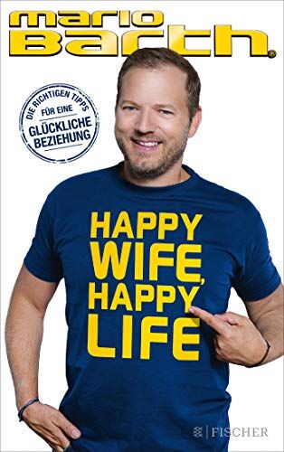 Mario Barth - Happy Wife, Happy Life: Die richtigen Tipps für eine glückliche Beziehung - Preis vom 09.10.2026 07:28:09 h