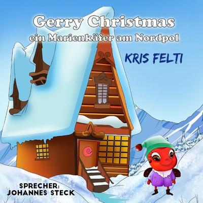 Gerry Christmas - Kris Felti, Audio, 9783969314678