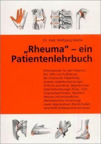 Wolfgang Miehle - Rheuma. Ein Patienten-Lehrbuch - Preis vom 30.09.2026 09:01:18 h