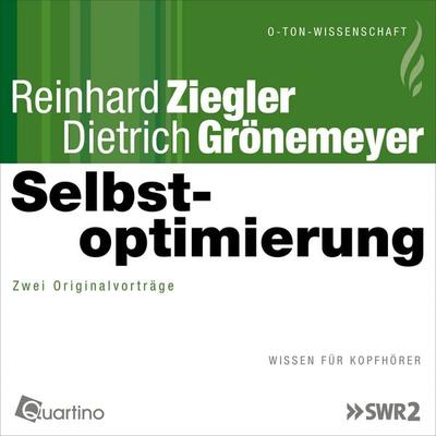 Selbstoptimierung - Reinhard Ziegler,Dietrich Grönemeyer, Audio, 4057664397997