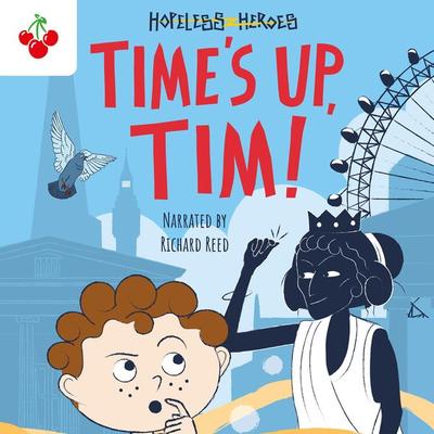 Time's Up, Tim! - Stella Tarakson, Audio, 9781782263548
