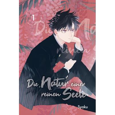 Die Natur einer reinen Seele 01, Taschenbuch von Syaku, Tokyopop GmbH