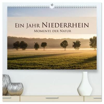 Ein Jahr Niederrhein Momente der Natur (hochwertiger Premium Wandkalender 2027 DIN A2 quer), Kunstdruck in Hochglanz