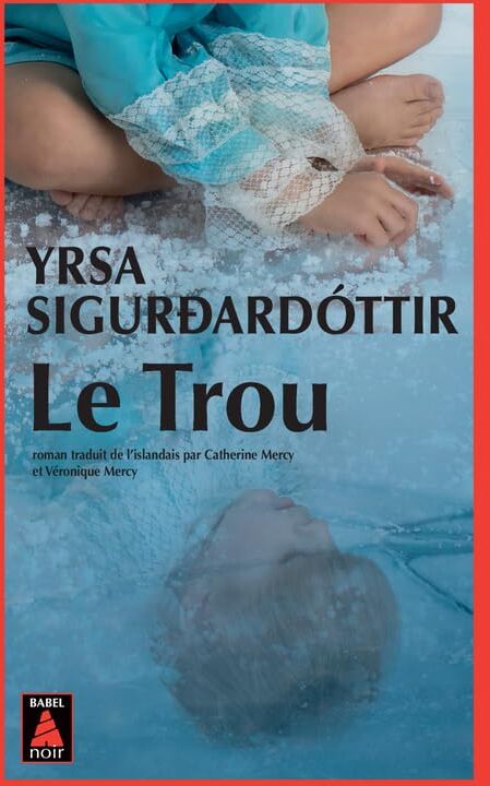 Yrsa Sigurdardóttir - Le trou - Preis vom 30.09.2026 22:30:23 h