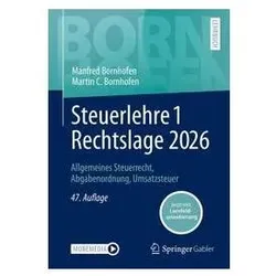 Steuerlehre 1 Rechtslage 2026, Fachbücher von Manfred Bornhofen, Martin C. Bornhofen