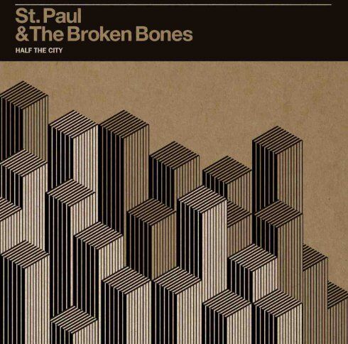 St.Paul & the Broken Bones - Half the City - Preis vom 09.10.2026 07:28:09 h