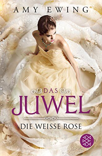 Amy Ewing - Das Juwel - Die Weiße Rose: Roman - Preis vom 18.10.2026 15:28:09 h
