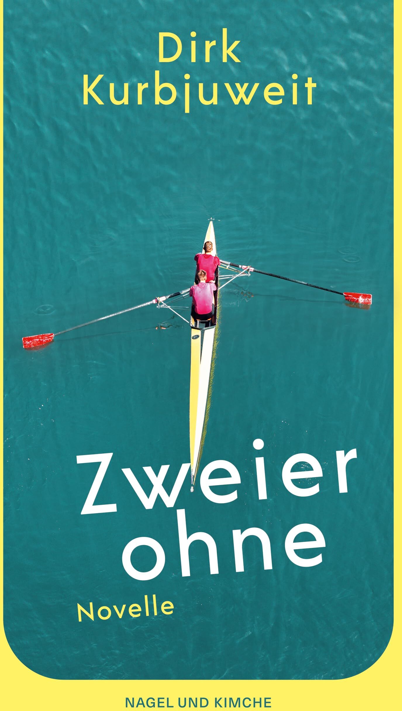 Dirk Kurbjuweit - Zweier ohne: Novelle Mitreißendes Buch über Freundschaft, erste Liebe und die Frage nach der eigenen Identität Coming-of-Age - Preis vom 04.10.2026 03:51:26 h