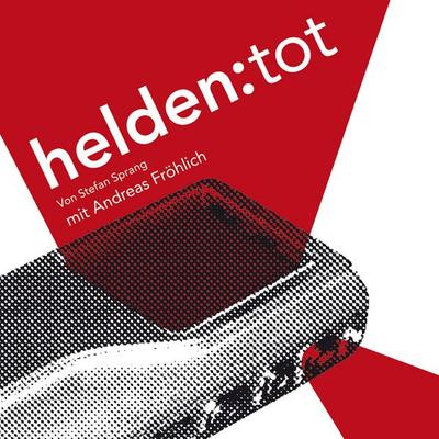 helden:tot - Stefan Sprang, Audio, 4056198026151