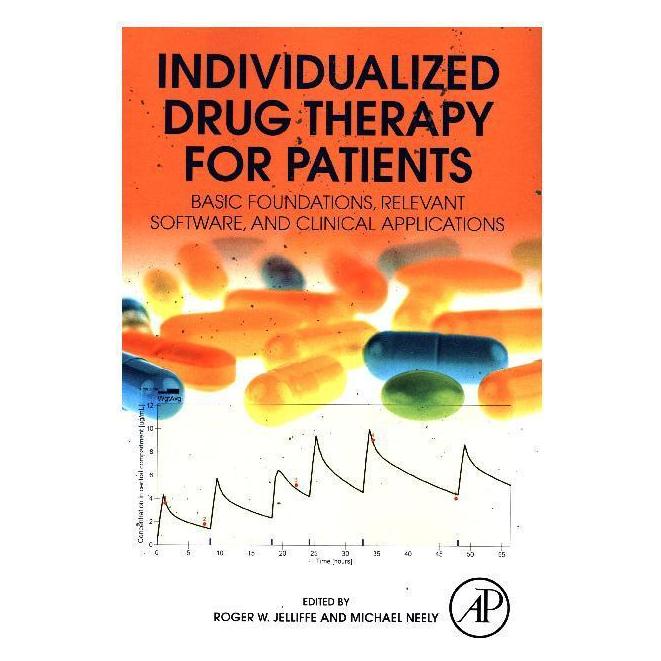 Academic Press Individualized Drug Therapy for Patient (Softcover, Michael Neely, Roger W. Jelliffe) (41257381)