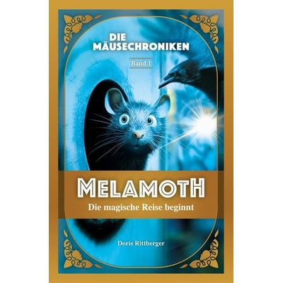 MELAMOTH, Taschenbuch von Doris Rittberger, Rittberger+knapp, 978-3-902999-98-6