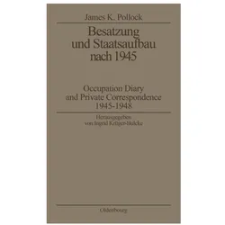 Besatzung und Staatsaufbau nach 1945, Fachbücher von James K. Pollock