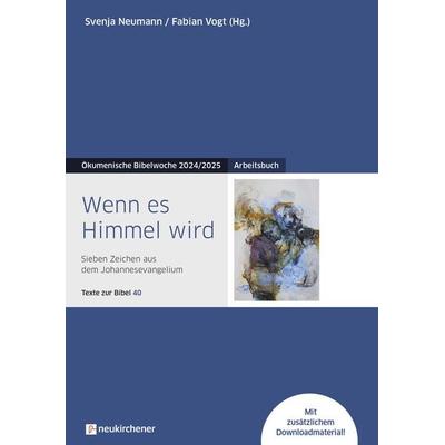 Wenn es Himmel wird, Taschenbuch von , Neukirchener Verlagsgesellschaft, 978-3-7615-6997-9