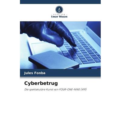 Cyberbetrug, Taschenbuch von Jules Fonba, Verlag Unser Wissen