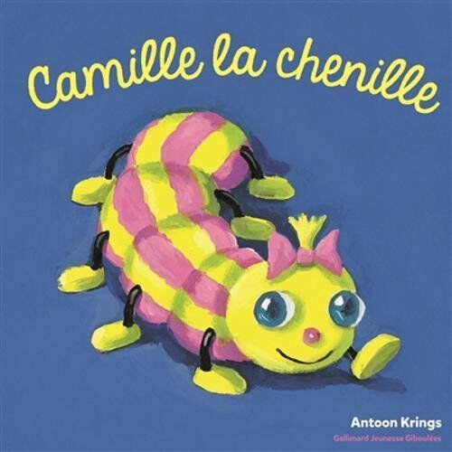 Antoon Krings - Camille la chenille - Preis vom 11.10.2026 15:43:13 h