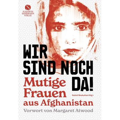 Wir sind noch da!, Gebundene Ausgabe von , Elisabeth Sandmann Verlag, 978-3-945543-56-6