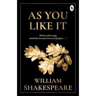 As You Like It, Taschenbuch von William Shakespeare, Prakash Books, 978-93-87779-61-7