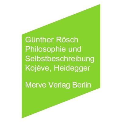Philosophie und Selbstbeschreibung, Gebundene Ausgabe von Günther Rösch, Merve, 978-3-88396-272-6
