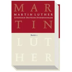 Lateinisch-Deutsche Studienausgabe 2, Fachbücher von Martin Luther, Johannes Schilling