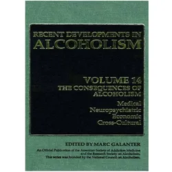 The Consequences of Alcoholism, Fachbücher von Marc Galanter