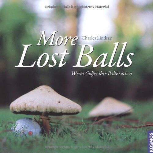 Charles Lindsay - More Lost Balls: Wenn Golfer ihr Bälle suchen - Preis vom 30.09.2026 09:01:18 h