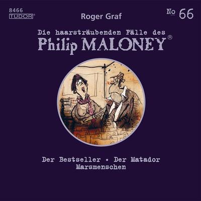 Die haarsträubenden Fälle des Philip Maloney, No.66 - Roger Graf, Audio, 7619911484668