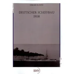 Deutscher Schiffbau 1908, Ratgeber von Oswald Flamm