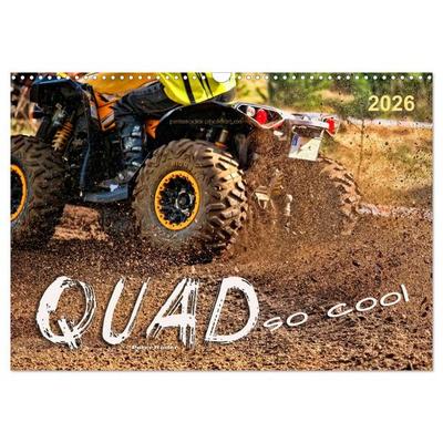 Quad - so cool (Wandkalender 2026 DIN A3 quer), CALVENDO Monatskalender