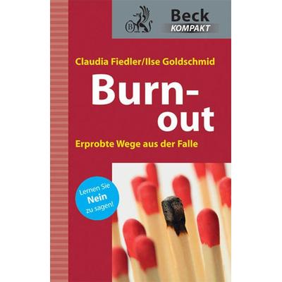 Burn-out, Taschenbuch von Claudia Fiedler,Ilse Goldschmid, C.H. Beck