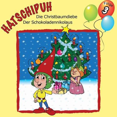 Hatschipuh - Die Christbaumdiebe & Der Schokoladennikolaus - Ulrich König, Audio, 4067248687932