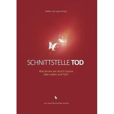 Schnittstelle Tod, Taschenbuch von , Laack, van, 978-3-936624-53-3