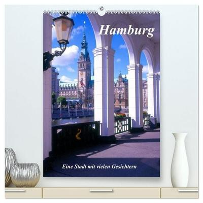 Hamburg - Eine Stadt mit vielen Gesichtern (hochwertiger Premium Wandkalender 2027 DIN A2 hoch), Kunstdruck in Hochglanz