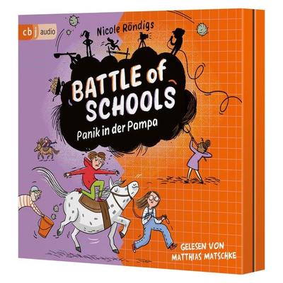 Battle of Schools – Panik in der Pampa - Nicole Röndigs, CD, 9783837128598