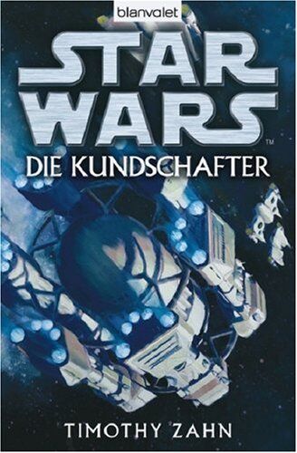 Timothy Zahn - Star Wars: Die Kundschafter - Preis vom 09.10.2026 07:28:09 h